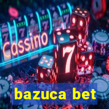 bazuca bet